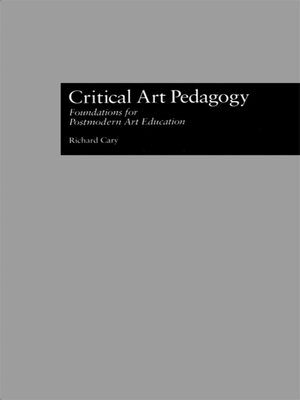 cover image of Critical Art Pedagogy